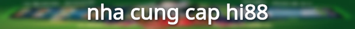 nha-cung-cap-hi88